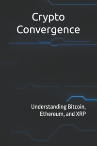 Crypto Convergence