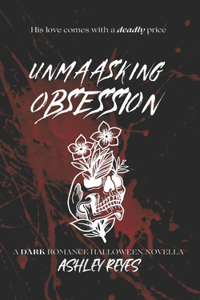 Unmasking Obsession