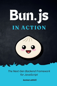 Bun.js in Action