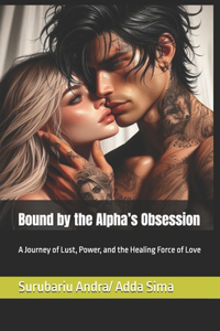 Bound by the Alpha's Obsession
