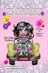 Flower Car Besties Coloring Book Hours Of Relaxing Fun