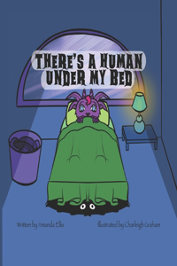 There's A Human Under My Bed