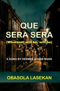 Que Sera Sera