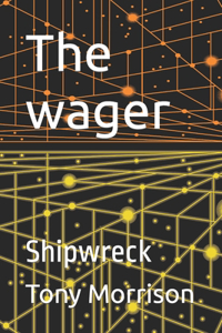 The wager