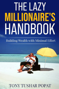 Lazy Millionaire's Handbook