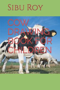 Cow Drawing Book for Children