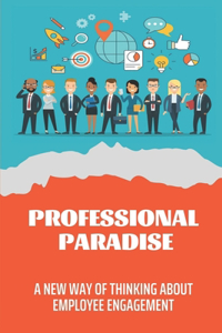 Professional Paradise