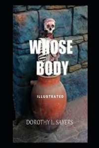Whose Body? Illustrated