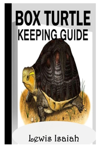 Box Turtle Keeping Guide