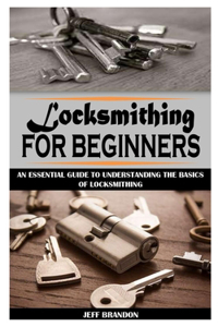 Locksmithing for Beginners