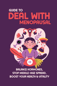 Guide To Deal With Menopausal