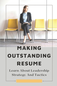 Making Outstanding Resume