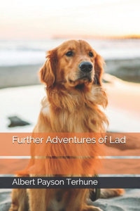 Further Adventures of Lad