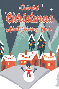Colorful Christmas Adult Coloring Book