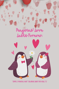 Penguins' Love Lasts Forever