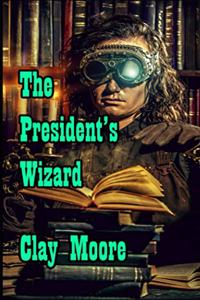 The President's Wizard
