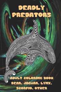 Deadly Predators - Adult Coloring Book - Bear, Jaguar, Lynx, Scorpio, other
