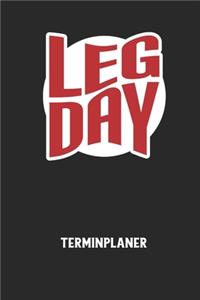 LEGDAY - Terminplaner: Für monatliche und tägliche To Do's - plane und strukturiere deine Tage mit dem Fokus auf dein Ziel!