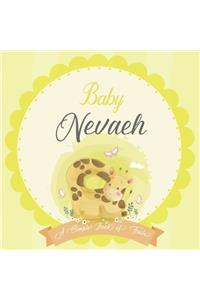 Baby Nevaeh A Simple Book of Firsts