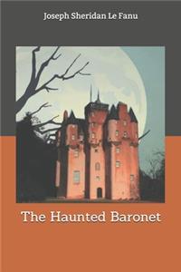The Haunted Baronet