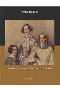 Poems by Currer, Ellis, and Acton Bell