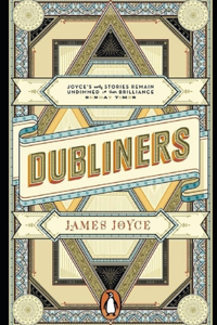 Dubliners by James Joyce Annotated and Illustrated Edition
