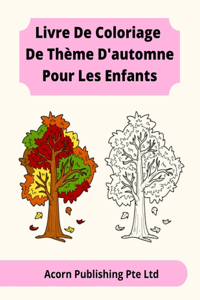 Livre De Coloriage De Thème D'automne Pour Les Enfants