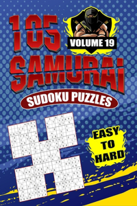 105 Samurai Sudoku Puzzles Easy To Hard Volume 19: Fill In Puzzles Book 105 Easy To Hard Samurai Sudoku Logic Puzzles For Adults, Seniors And Sudoku lovers Fresh, fun, and easy-to-read