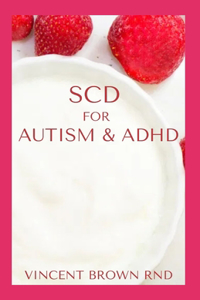 Scd for Autism & ADHD
