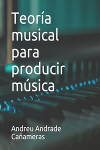 Teoría musical para producir música