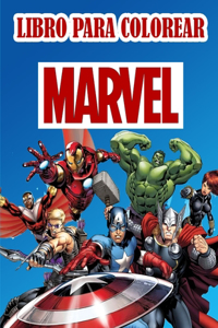 Marvel Libro Para Colorear: Dibujos para colorear de MARVEL para niños y niñas: páginas nuevas y más recientes de alta calidad y premium.