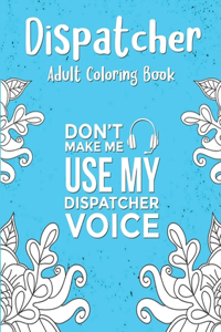 Dispatcher Adult Coloring Book