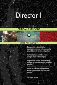Director I Critical Questions Skills Assessment