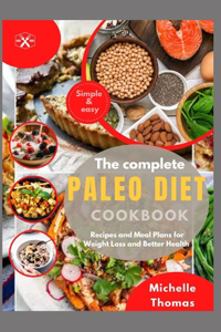 Complete Paleo Diet Cookbook
