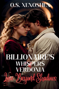 Billionaire's Whispers of Verdonia