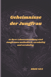 Geheimnisse der Jungfrau