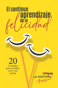 continuo aprendizaje de la felicidad