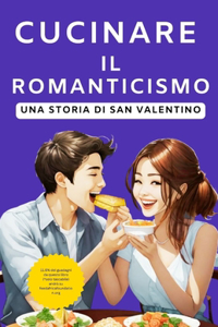 Cucinare il romanticismo