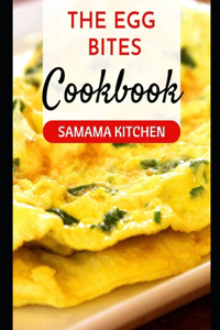 Egg Bites Cookbook