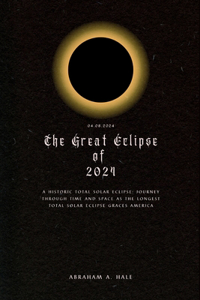 Great Eclipse of 2024