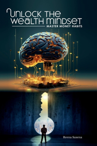 Unlock the Wealth Mindset
