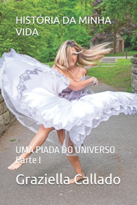 História Da Minha Vida