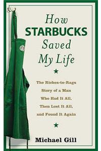 How Starbucks Saved My Life