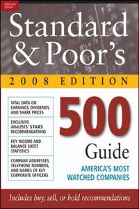 Standard & Poor's 500 Guide 2008 Edition