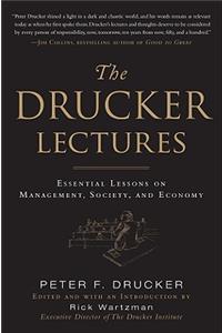 The Drucker Lectures: Essential Lessons on Management, Society and Economy