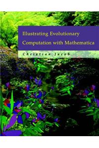 Illustrating Evolutionary Computation with Mathematica