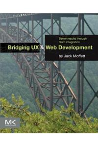 Bridging UX and Web Development