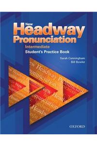 New Headway Pronunciation Course: Intermediate: Student's Practice Book