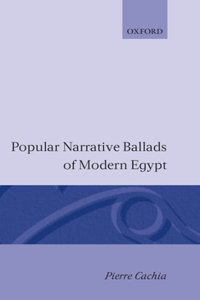 Popular Narrative Ballads of Modern Egypt