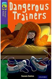 Oxford Reading Tree TreeTops Fiction: Level 11 More Pack A: Dangerous Trainers